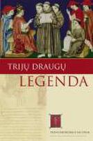 Trijų draugų legenda
