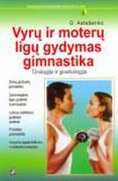 o. astasenko - Vyrų ir moterų ligų gydymas gimnastika - 1 nuotrauka