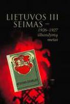Lietuvos III Seimas - 1926-1927 išbandymų metai