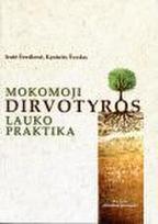 Mokomoji dirvotyros lauko praktika
