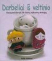 Darbeliai iš veltinio