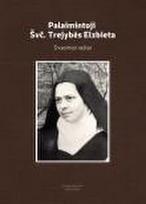 Pirkti Palaimintoji Švč. Trejybės Elzbieta. Dvasiniai raštai - Photo 1