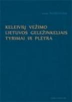 Keleivių vežimo Lietuvos geležinkeliais tyrimai ir plėtra