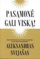 Pasąmonė gali viską!