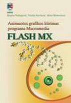 Animuotos grafikos kūrimas programa Macromedia FLASH MX