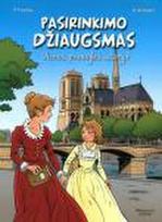 Pasirinkimo džiaugsmas. Vienos paauglės istorija
