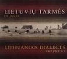 Lietuvių tarmės = Lithuanian dialects. III (CD)