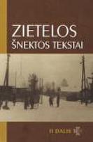 Zietelos šnektos tekstai, II dalis (su CD) (serija „Tarmių tekstynas“)