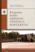 Klaipėdos krašto aukštaičiai: tekstai ir kontekstai (su CD)