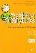 Kodėlčiaus pratybos. Informacinės technologijos 5-6 kl. I dalis