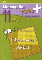 Matematika tau Plius. Bendrasis kursas. Tikrinamieji darbai 11 klasei