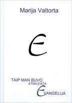 Taip man buvo atskleista Evangelija. 8 tomas