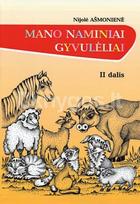 Mano naminiai gyvulėliai. 2 dalis