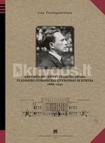 Tautinės modernybės architektas: Vladimiro Dubeneckio gyvenimas ir kūryba, 1888-1932