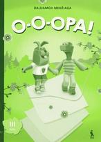 Opa pa! Dalijamoji medžiaga. III dalis