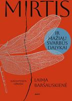 laima barsauskiene - Mirtis ir mažiau svarbūs dalykai - 2 nuotrauka