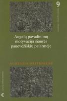 Augalų pavadinimų motyvacija šiaurės panevėžiškių patarmėje
