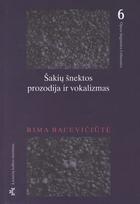 Šakių šnektos prozodija ir vokalizmas