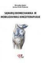 Sąnarių biomechanika ir mobilizavimas kineziterapijoje