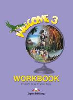 Welcome 3. Workbook. Anglų kalbos pratybos