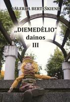 „Diemedėlio“ dainos, 3 dalis (su CD)