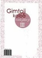 Gimtoji kalba mokykloje, III dalis