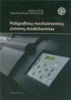 Poligrafinių mechatroninių sistemų modeliavimas