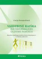 Vaidybinė raiška per neformaliojo ugdymo pamokas