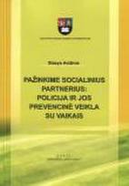 Pažinkime socialinius partnerius: policija ir jos prevencinė veikla su vaikais