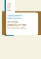 Siuvinių medžiagotyra. Laboratoriniai darbai