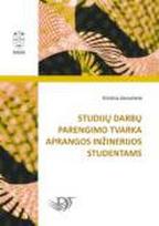 Studijų darbų parengimo tvarka aprangos inžinerijos studentams