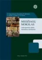 Medžiagų mokslas. Laboratorinių darbų metodikos nurodymai