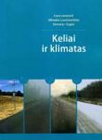 Keliai ir klimatas