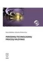 Periodinių technologinių procesų valdymas