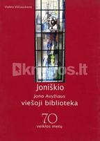 Joniškio Jono Avyžiaus viešoji biblioteka. 70 veiklos metų