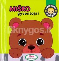 Sumanus mažylis. Miško gyventojai