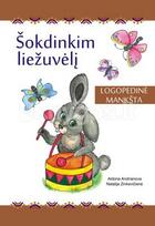 Šokdinkim liežuvėlį: logopedinė mankšta