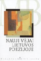 Nauji vėjai Lietuvos poezijoje  (Mokyklos biblioteka)