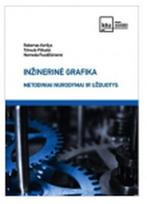 Inžinerinė grafika. Metodiniai nurodymai ir užduotys