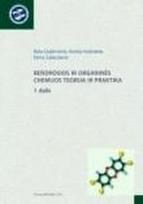 Bendrosios ir organinės chemijos teorija ir praktika. 1 dalis