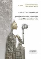 Kauno benediktinių vienuolyno tyrimai. II tomas