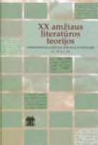 XX amžiaus literatūros teorijos: chrestomatija aukštųjų mokyklų studentams II dalis