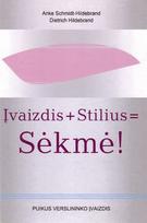 sekmes! - Įvaizdis + Stilius = Sėkmė - 2 nuotrauka