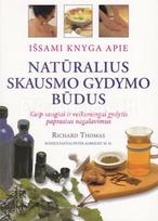 richard thomas - Išsami knyga apie natūralius skausmo gydymo būdus. - 2 nuotrauka