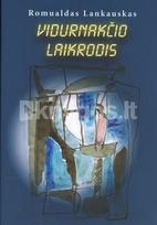 romualdas lankauskas - Vidurnakčio laikrodis - 2 nuotrauka