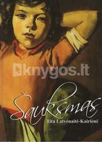 rita latvenaite kairiene - Šauksmas - 2 nuotrauka