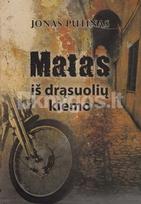indrei - Matas iš drąsuolių kiemo - 2 nuotrauka