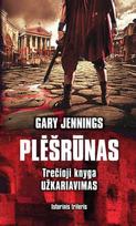 gary jennings - Užkariavimas (trilogijos "Plėšrūnas" 3-oji knyga) - 2 nuotrauka