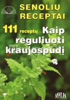 valdas sasnauskas - Senolių receptai. Kaip reguliuoti kraujospūdį - 2 nuotrauka