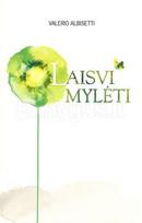 valerio albisetti - Laisvi mylėti - 2 nuotrauka